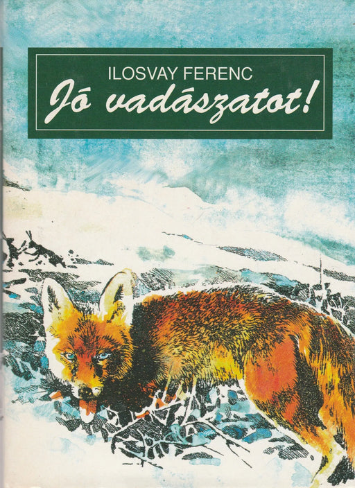 Jó vadászatot! - Oskola Antikvárium
