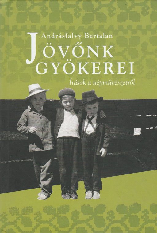 Jövőnk gyökerei - Oskola Antikvárium