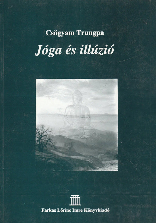 Jóga és illúzió - Oskola Antikvárium