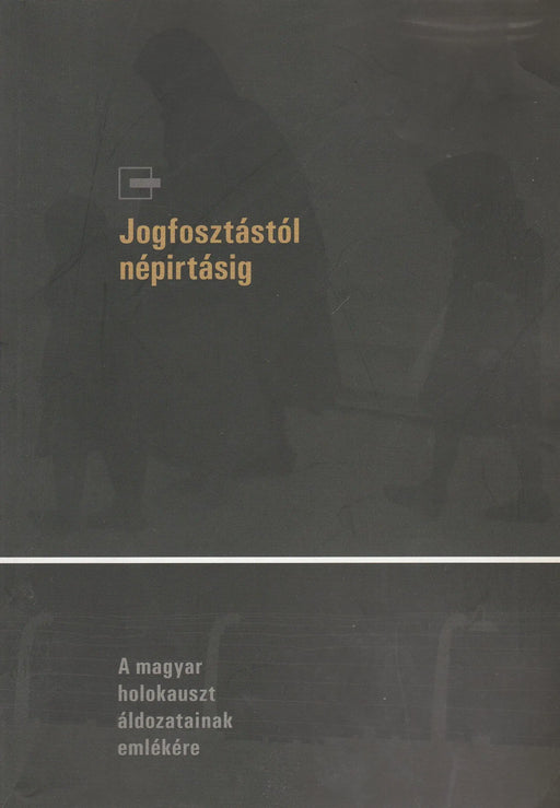 Jogfosztástól népirtásig - Oskola Antikvárium