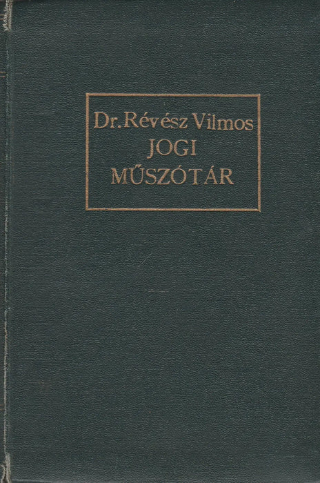 Jogi műszótár I. - Oskola Antikvárium