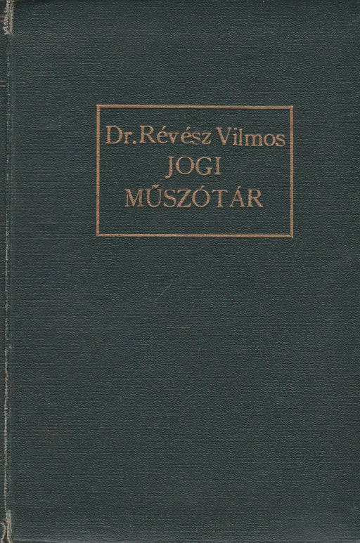 Jogi műszótár I. - Oskola Antikvárium