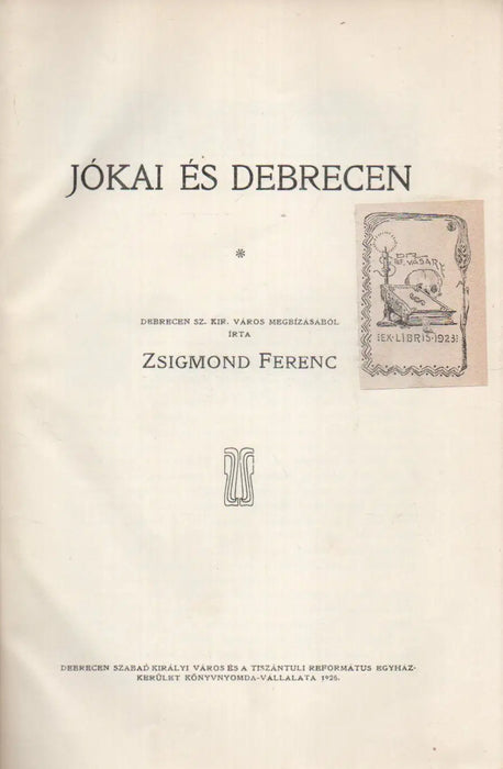 Jókai és Debrecen - Oskola Antikvárium