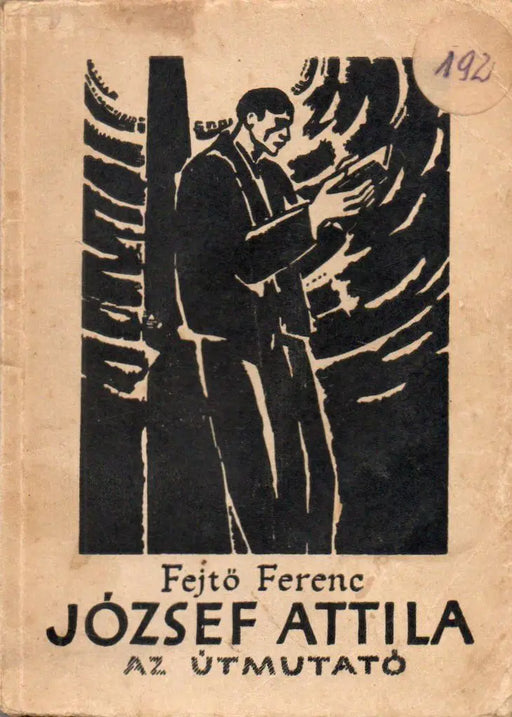 József Attila, az útmutató - Oskola Antikvárium