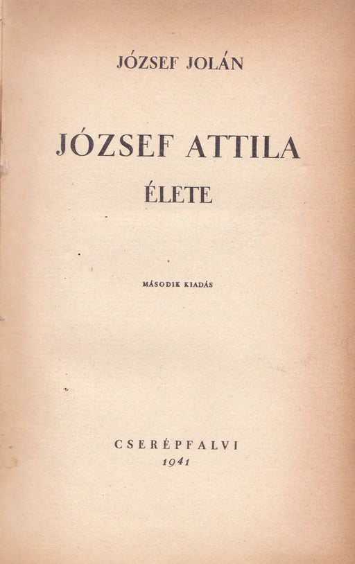 József Attila élete - Oskola Antikvárium