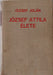 József Attila élete - Oskola Antikvárium