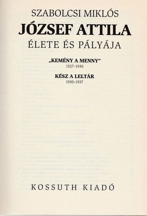 József Attila élete és pályája I - II. - Oskola Antikvárium