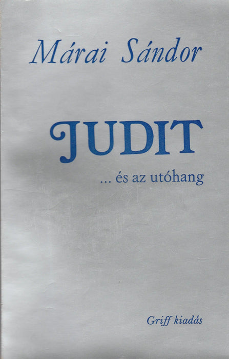 Judit ...és az utóhang - Oskola Antikvárium