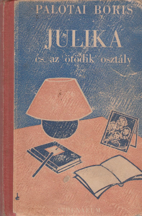 Julika és az ötödik osztály - Oskola Antikvárium