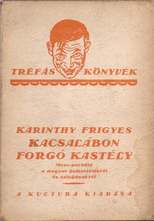 Kacsalábon forgó kastély - Oskola Antikvárium