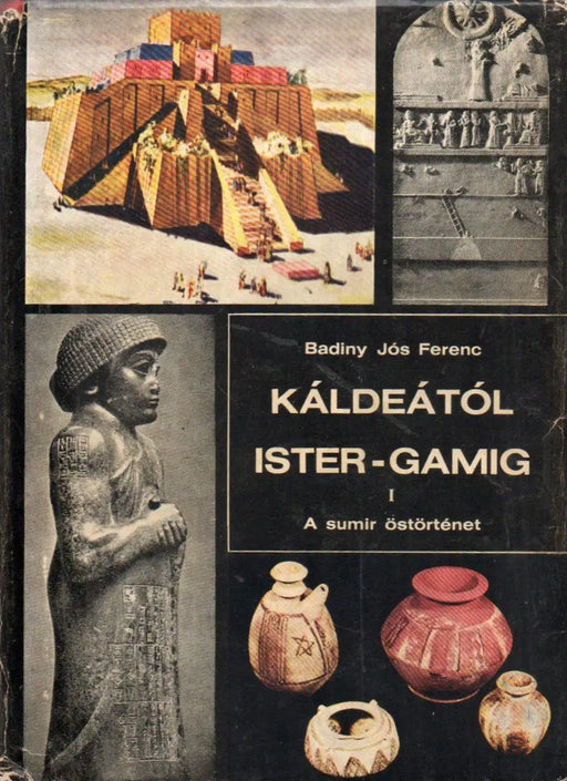 Káldeától Ister - Gamig I. - Oskola Antikvárium