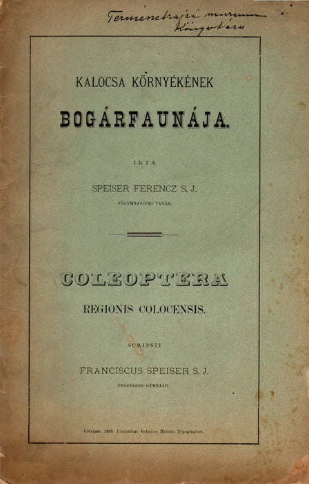 Kalocsa környékének bogárfaunája - Coleoptera regionis Colocensis - Oskola Antikvárium