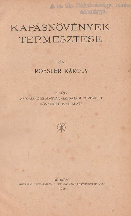 Kapásnövények termesztése - Oskola Antikvárium