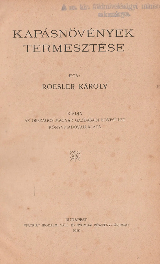 Kapásnövények termesztése - Oskola Antikvárium