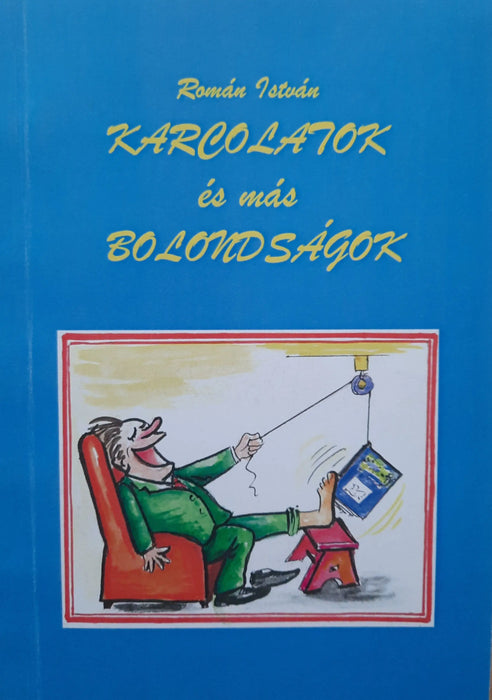 Karcolatok és más bolondságok - Oskola Antikvárium