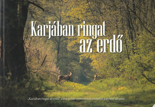 Karjában ringat az erdő - Oskola Antikvárium