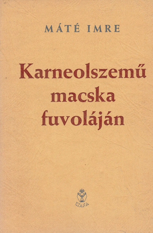 Karneolszemű macska fuvoláján - Oskola Antikvárium