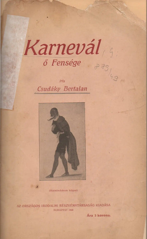 Karnevál Ő Fensége - Oskola Antikvárium