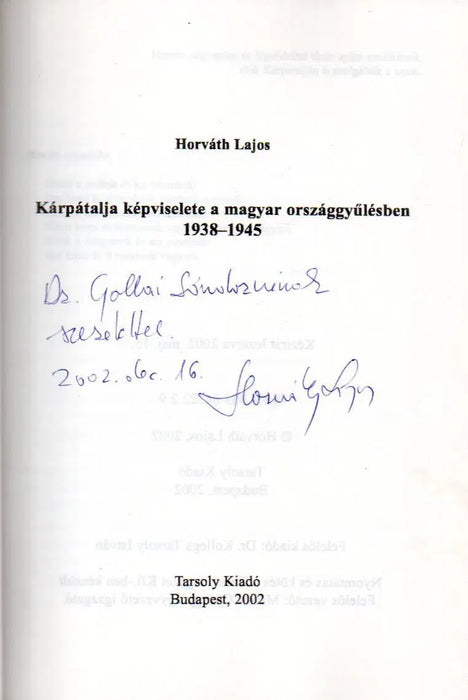 Kárpátalja képviselete a magyar országgyűlésben 1938 - 1945 - Oskola Antikvárium