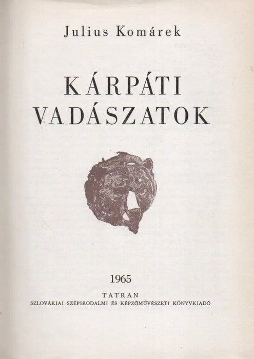 Kárpáti vadászatok - Oskola Antikvárium