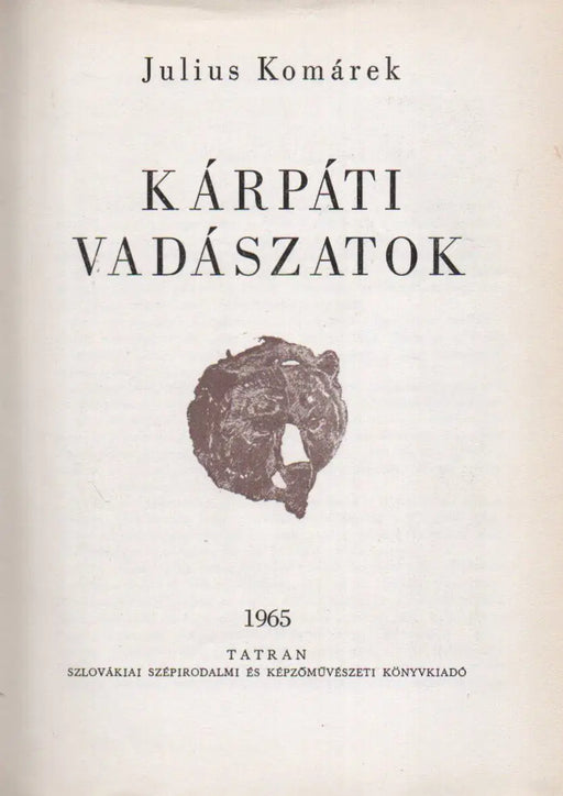 Kárpáti vadászatok - Oskola Antikvárium