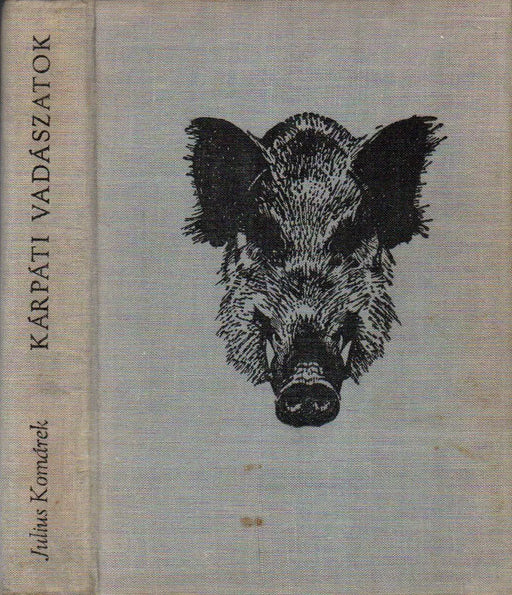 Kárpáti vadászatok - Oskola Antikvárium