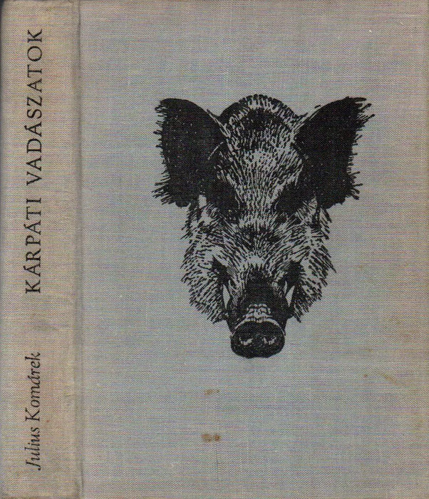 Kárpáti vadászatok - Oskola Antikvárium