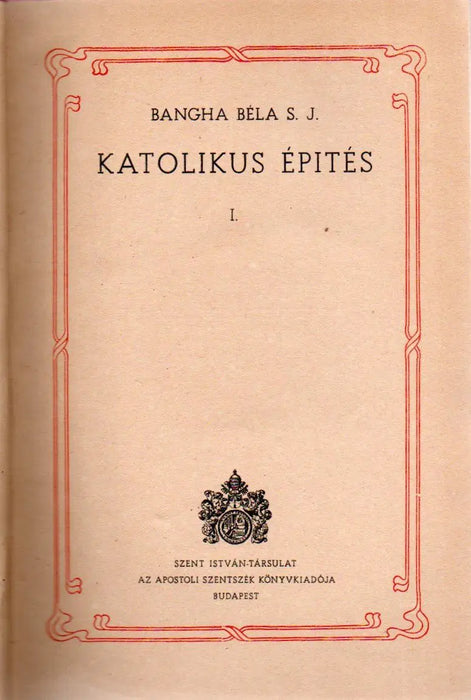 Katolikus építés I - II. - Oskola Antikvárium