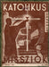 Katolikus Missziók 1937 XIII. évf. 1 - 12. szám - Teljes évfolyam - Oskola Antikvárium