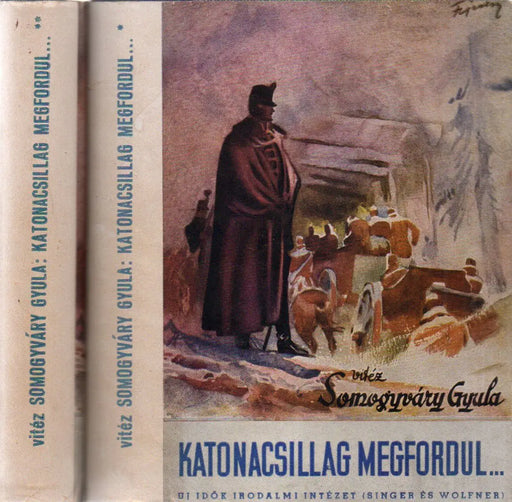Katonacsillag megfordul... I - II. - Oskola Antikvárium
