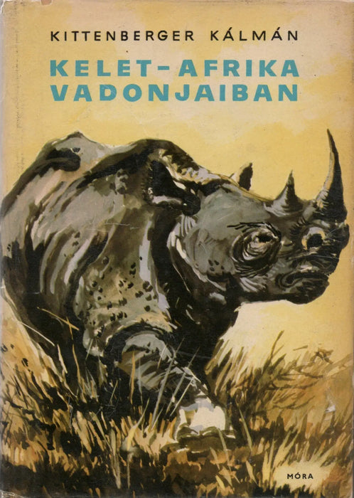 Kelet - Afrika vadonjaiban - Oskola Antikvárium
