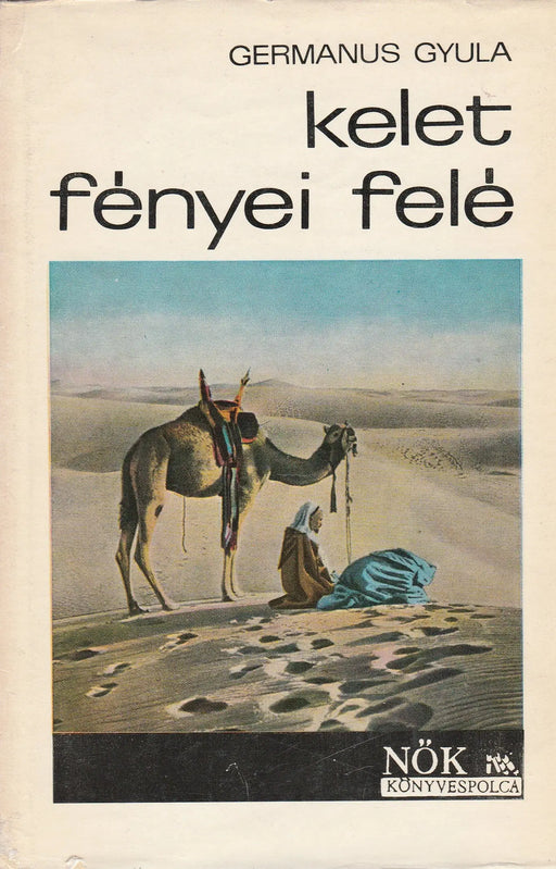 Kelet fényei felé - Oskola Antikvárium