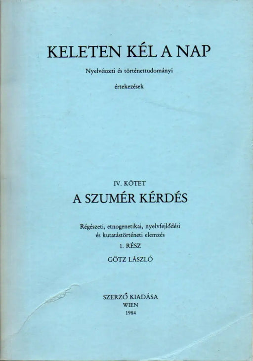 Keleten kél a nap IV. - A szumér kérdés 1. - Oskola Antikvárium