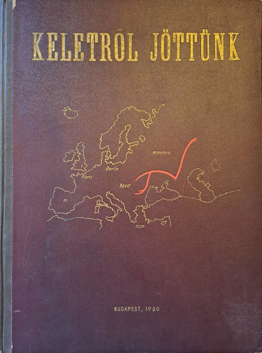 Keletről jöttünk - Oskola Antikvárium