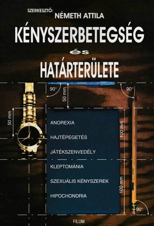 Kényszerbetegség és határterülete - Oskola Antikvárium