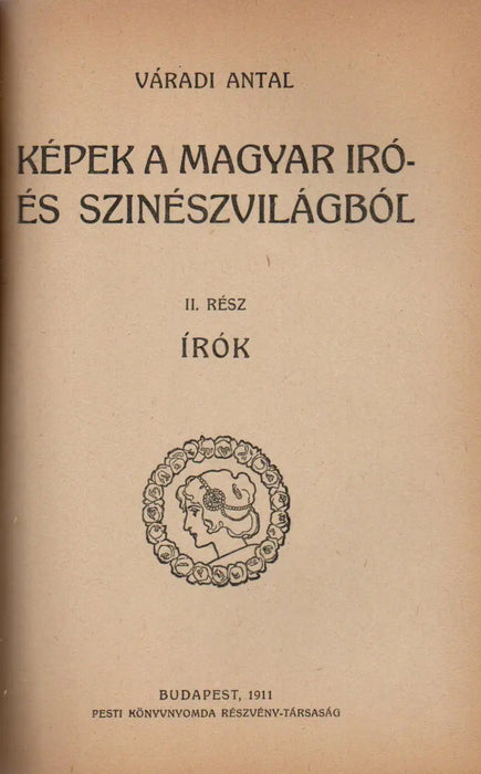 Képek a magyar író - és színészvilágból I - III. - Oskola Antikvárium