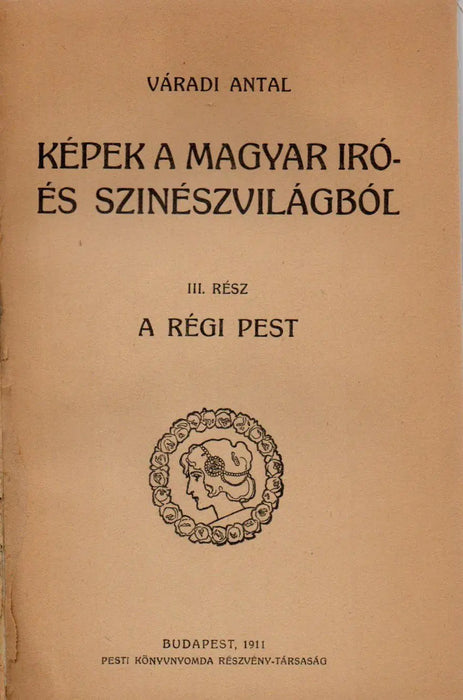 Képek a magyar író - és színészvilágból I - III. - Oskola Antikvárium