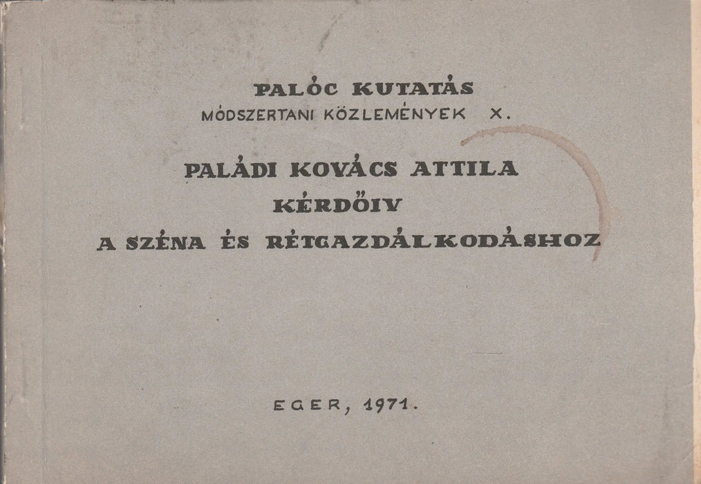 Kérdőív a széna és rétgazdálkodáshoz - Oskola Antikvárium