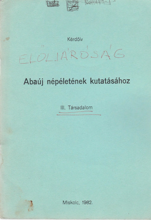 Kérdőív Abaúj népéletének kutatásához - Oskola Antikvárium
