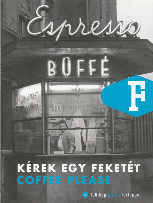 Kérek egy feketét - Coffee Please - Oskola Antikvárium