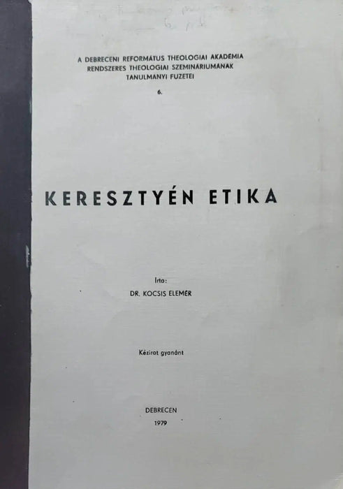 Keresztyén etika II. - Oskola Antikvárium