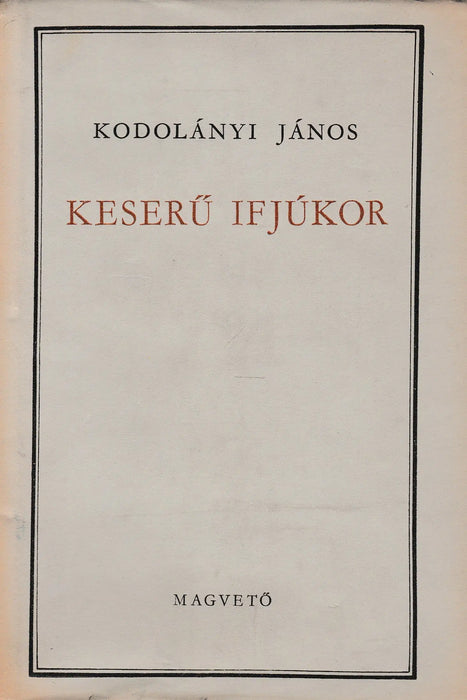 Keserű ifjúkor - Oskola Antikvárium