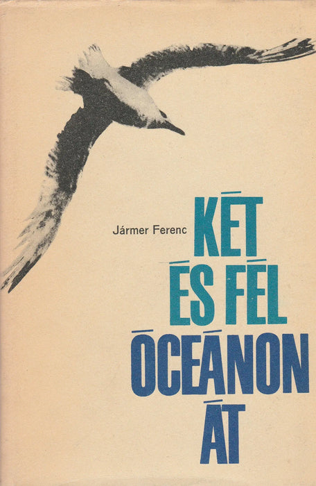 Két és fél óceánon át - Oskola Antikvárium