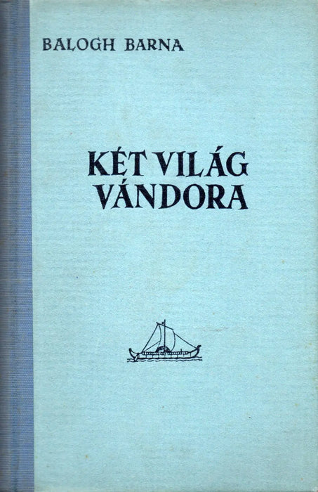 Két világ vándora - Oskola Antikvárium