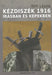 Kézdiszék 1916 írásban és képekben - Oskola Antikvárium