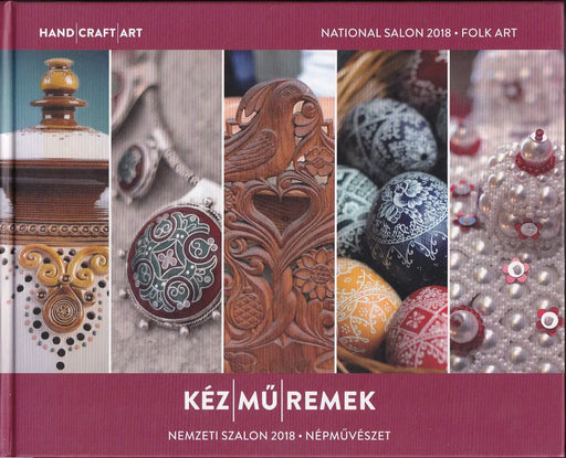 Kéz/Mű/Remek - Hand/Craft/Art - Oskola Antikvárium