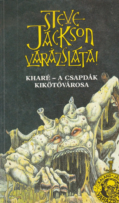 Kharé - A Csapdák Kikötővárosa - Oskola Antikvárium