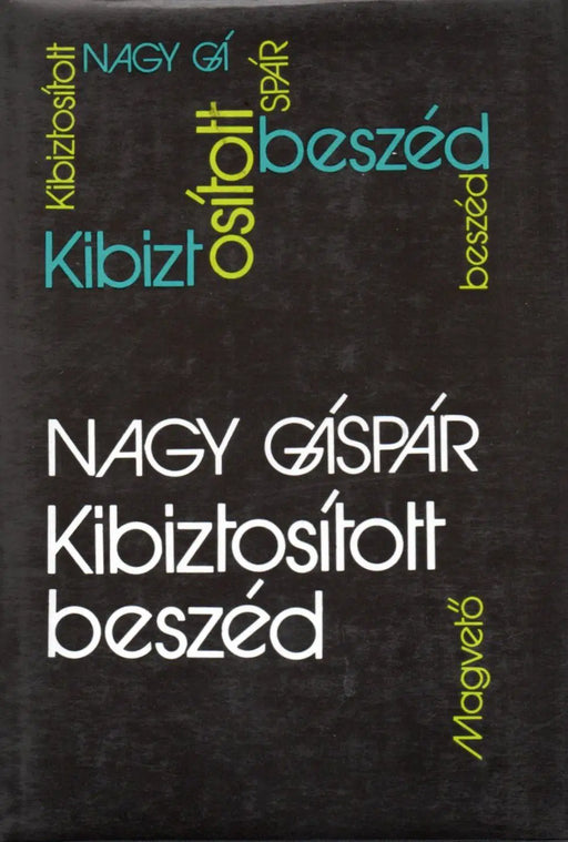 Kibiztosított beszéd - Oskola Antikvárium