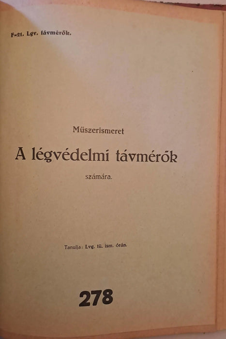 Kiegészítő kimutatás a tüzérségi szakismereteket tartalmazó szabályzatokról, szolg. könyvekről és segédletekről, melyekkel a tüzér thts. a gyakorlati életben találkozik - Oskola Antikvárium
