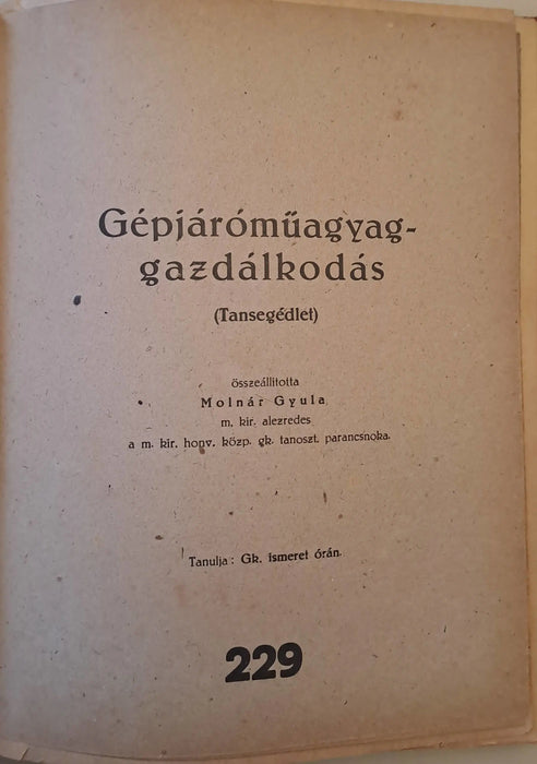 Kiegészítő kimutatás a tüzérségi szakismereteket tartalmazó szabályzatokról, szolg. könyvekről és segédletekről, melyekkel a tüzér thts. a gyakorlati életben találkozik - Oskola Antikvárium